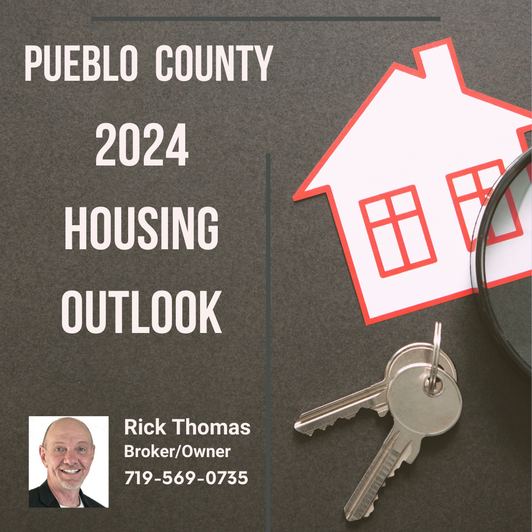 Pueblo County 2024 Housing Outlook
